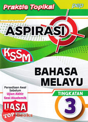 [TOPBOOKS PEP] Praktis Topikal Aspirasi UASA Bahasa Melayu Tingkatan 3 KSSM (2023)