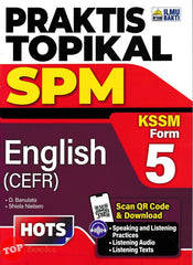 [TOPBOOKS Ilmu Bakti] Praktis Topikal SPM English CEFR  Tingkatan 5 KSSM (2024)