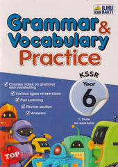 [TOPBOOKS Ilmu Bakti] Grammar & Vocabulary Practice Year 6 KSSR (2023)