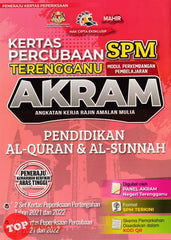 [TOPBOOKS Mahir] Kertas Percubaan SPM Terengganu AKRAM Pendidikan Al-Quran & Al-Sunnah