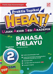[TOPBOOKS Pelangi] Praktis Topikal Hebat! UASA Bahasa Melayu Tingkatan 2 KSSM (2023)