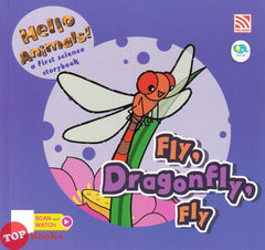 [TOPBOOKS Pelangi Kids] Hello Animals ! Fly, Dragonfly Fly 9 (2023)