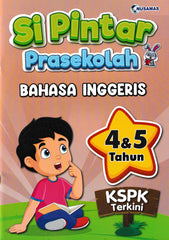 [TOPBOOKS Nusamas Kids] Si Pintar Prasekolah Bahasa Inggeris 4 & 5 Tahun KSPK Terkini (2024)
