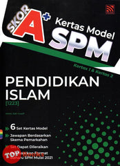 [TOPBOOKS Pelangi] Skor A+ Kertas Model SPM Pendidikan Islam (2023)