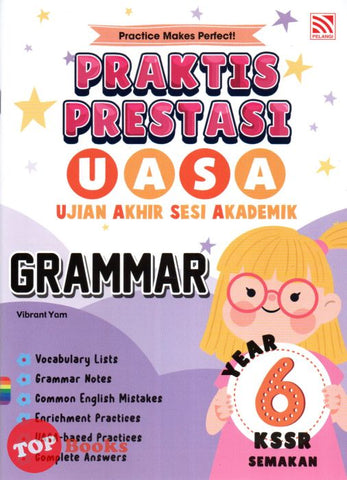 [TOPBOOKS Pelangi] Praktis Prestasi UASA Grammar Year 6 KSSR Semakan (2024)