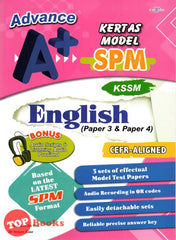 [TOPBOOKS Cemerlang] Advance A+ Kertas Model SPM English CEFR Aligned Paper 3 Paper 4 KSSM (2023)