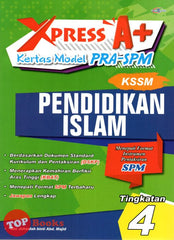 [TOPBOOKS Cemerlang] Xpress A+ Kertas Model PRA-SPM Pendidikan Islam Tingkatan 4 KSSM (2023)