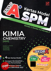 [TOPBOOKS Pelangi] Skor A+ Kertas Model SPM Kimia Dwibahasa (2023)