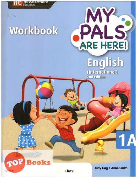 [TOPBOOKS Marshall Cavendish] My Pals Are Here! Workbook English (International) 2nd Edition 1A