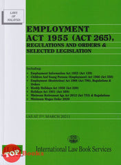 [TOPBOOKS Law ILBS] Employment Act 1955 (Act 265) Regulations and Orders & Selected Legislation (2021)