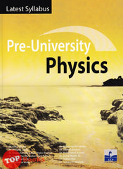 [TOPBOOKS SAP] Pre-University Physics Latest Syllabus (2021)