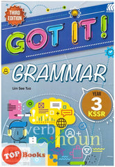 [TOPBOOKS Sasbadi] Got It! Grammar Year 3 KSSR Third Edition