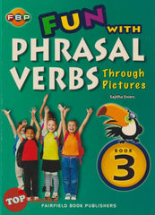 [TOPBOOKS FBP] Fun With Phrasal Verbs Through Pictures Book 3