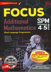 [TOPBOOKS Pelangi] Focus SPM Additional Mathematics Form 4 5 KSSM DLP (2023)
