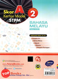 [TOPBOOKS Pelangi] Skor A Kertas Model STPM Bahasa Melayu Semester 2 (2023)