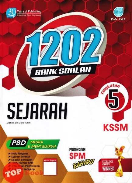 [TOPBOOKS Pan Asia] 1202 Bank Soalan Sejarah Tingkatan 5 KSSM (2023)