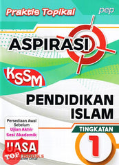 [TOPBOOKS PEP] Praktis Topikal Aspirasi UASA Pendidikan Islam Tingkatan 1 KSSM (2023)