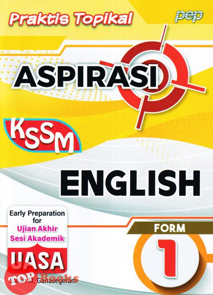[TOPBOOKS PEP] Praktis Topikal Aspirasi UASA English Form 1 KSSM (2023)