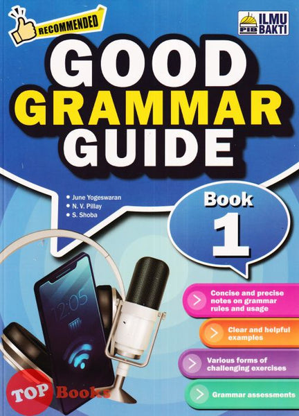 [TOPBOOKS Ilmu Bakti] Recommended Good Grammar Guide Book 1 (2023)