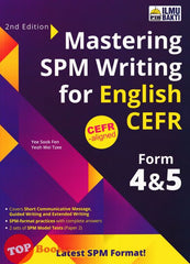 [TOPBOOKS Ilmu Bakti] Mastering SPM Writing for English CEFR aligned Form 4 5 (2023)