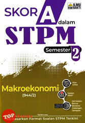 [TOPBOOKS Ilmu Bakti] Skor A dalam STPM Makroekonomi Semester 2 (2023)