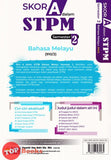 [TOPBOOKS Ilmu Bakti] Skor A dalam STPM Bahasa Melayu Semester 2 (2023)