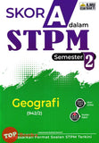 [TOPBOOKS Ilmu Bakti] Skor A dalam STPM Geografi Semester 2 (2023)