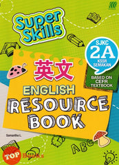[TOPBOOKS Sasbadi UPH] Super Skills English Resource Book 2A SJKC KSSR Semakan (2023)