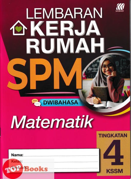 [TOPBOOKS Sasbadi] Lembaran Kerja Rumah SPM Matematik Tingkatan 4 KSSM Dwibahasa (2024)