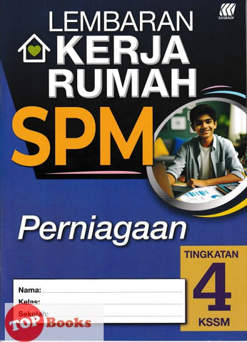 [TOPBOOKS Sasbadi] Lembaran Kerja Rumah SPM Perniagaan Tingkatan 4 KSSM (2024)