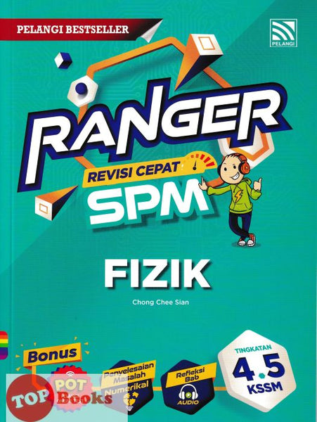 [TOPBOOKS Pelangi] Ranger Revisi Cepat SPM Fizik Tingkatan 4 5 KSSM (2024)