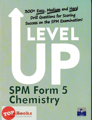 [TOPBOOKS SAP] Level Up SPM Chemistry Form 5 (2024)