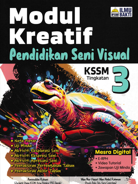 [TOPBOOKS Ilmu Bakti] Modul Kreatif Pendidikan Seni Visual Tingkatan 3 KSSM (2024)