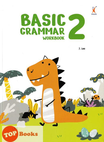 [TOPBOOKS Praxis] Basic Grammar Workbook 2 (2023)