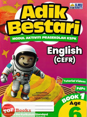 [TOPBOOKS Ilmu Bakti Kids] Adik Bestari Modul Aktiviti Prasekolah KSPK English (CEFR) Age 6 Book 1 (2024)