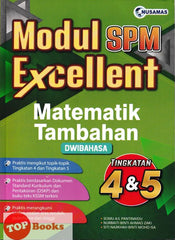 [TOPBOOKS Nusamas] Modul SPM Excellent Matematik Tambahan Tingkatan 4 & 5 Dwibahasa (2024)