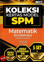 [TOPBOOKS Ilmu Bakti] Koleksi Kertas Model SPM Matematik Dwibahasa (2024)