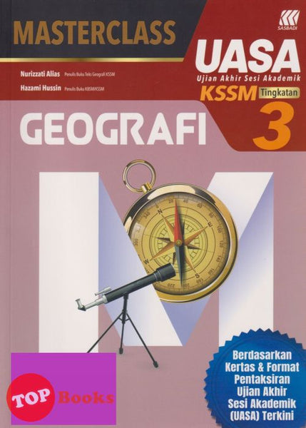 [TOPBOOKS Sasbadi] Masterclass UASA Geografi Tingkatan 3 KSSM (2023)