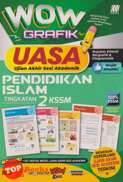 [TOPBOOKS Sasbadi] Wow Grafik UASA Pendidikan Islam Tingkatan 2 KSSM (2023)