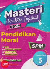 [TOPBOOKS Cemerlang] Masteri Praktis Topikal Pendidikan Moral Tingkatan 5 KSSM (2023)