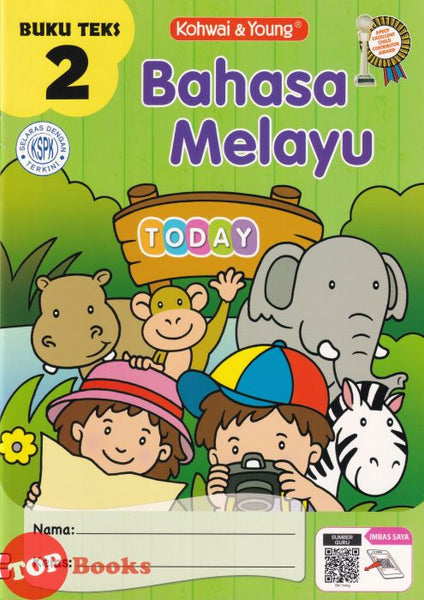[TOPBOOKS Kohwai Kids] Bahasa Melayu Today Buku Teks 2 KSPK