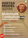 [TOPBOOKS Sasbadi] Kertas Model SPM Kunci Skor A+ Matematik Tambahan KSSM Dwibahasa (2026)