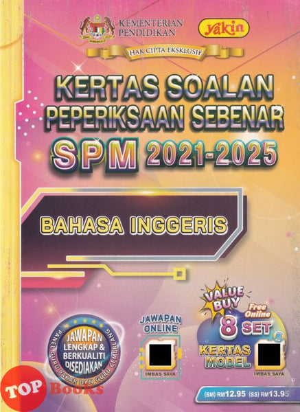 [TOPBOOKS Yakin] Kertas Soalan Peperiksaan Sebenar SPM 2021-2025 Bahasa Inggeris (2026)