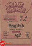 [TOPBOOKS Cemerlang] Nexus Pintar UASA English CEFR Aligned Writing Part 7 Year 5 KSSR Semakan (2026)