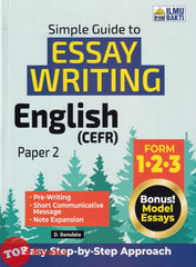 [TOPBOOKS Ilmu Bakti] Simple Guide To Essay Writing English CEFR Paper 2 Form 1 2 3 (2026)