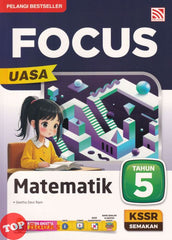 [TOPBOOKS Pelangi] Focus UASA Matematik Tahun 5 KSSR Semakan (2026)