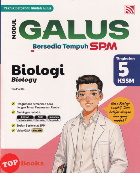 [TOPBOOKS Pelangi] Modul Galus Bersedia Tempuh SPM Biologi Tingkatan 5 KSSM Dwibahasa (2026)