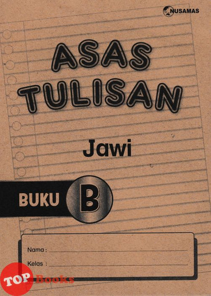 [TOPBOOKS Nusamas Kids] Asas Tulisan Jawi Buku B