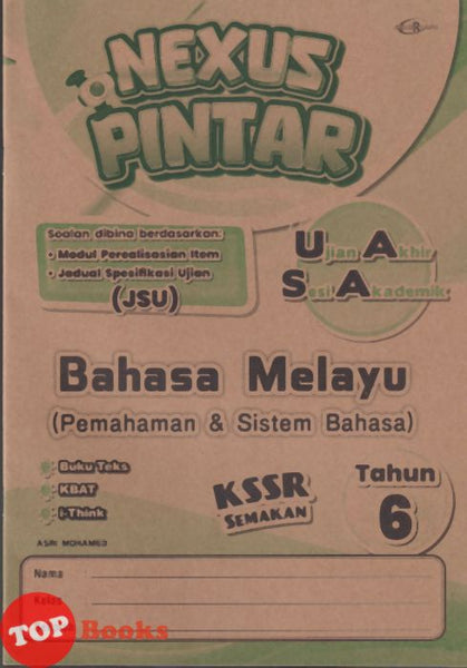 [TOPBOOKS Cemerlang] Nexus Pintar UASA Bahasa Melayu Pemahaman & Sistem Bahasa Tahun 6 KSSR Semakan (2026)