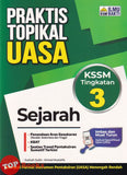 [TOPBOOKS Ilmu Bakti] Praktis Topikal UASA Sejarah Tingkatan 3 KSSM (2026)